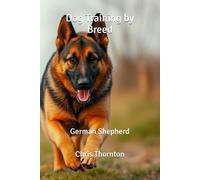 Dog Training by Breed: German Shepherd