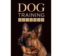 Dog Training Decoded