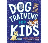 Vanessa Estrada Marin Dog Training for Kids (Tascabile)