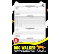 Dog Walker Client Information Logbook: Pet Walking Business Customer Data & Appointment Book | With A-Z Alphabetical Index for Easy Client Record Organization | 106 Pages