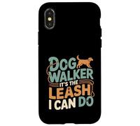 Dog Walker It's The Leash I Can Do Animale canino ---- Custodia per iPhone X/XS