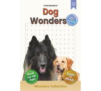 Dog Wonders: Word Search Puzzle Book for Adults, Seniors & Kids: 6x9 Inch Portable Size,110 Pages of Fun and Challenging Dog-Themed Word Searches with ... Brain Games for Travel, Home, or Classroom