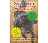 Dog Word search: Indulge Your Love of Dogs with Easy to Challenging Word Search Puzzles All Things About Dogs. Great for Memory, Concentration, and Relaxation ... | 6X9 inches | 50+ Puzzles |