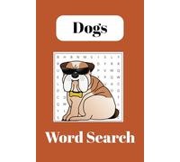 Dog Word Search: Puzzle Book for animal lovers