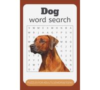 Dog Word Search Puzzle Book: Word Finds in Easy-to-Read Print about Dog Breeds, Puppies, Training and More | 50+ Games | Perfect for Holidays and Downtime