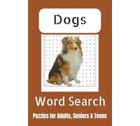 Dog Word Search Puzzle Book: Word Search with Easy to Read Print about dogs, different dog breeds, different types of dogs, and more. 6 x 9 inches, ... Gift, Stocking Stuffer, Cozy puzzles