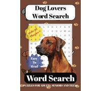 Dog Word Search Puzzle Book: Word Searches with Easy to Read Print about Dogs, Puppies, Canines and More / 6x9 inches, 110 pages / 50+ Puzzles ... Gifts for Vacations, Holidays and Free Timesays