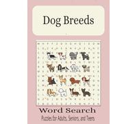 Dog Word Search Puzzle Book: Word Searches with Easy to Read Print Word Search for Dog Breeds, | 6x9 inches, 110 pages| 50+ Puzzles … Gifts for Vacations, Holidays, and Relaxation