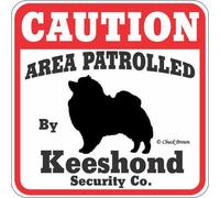 'Dog yard Sign"Caution area Patrolled by Keeshond Security Company"