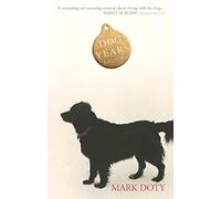 Dog Years: A Memoir