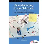Dogan Ibrahim A Schnelleinstieg in die Elektronik: Schrittweise Einf (Tascabile)