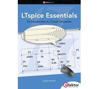 Dogan Ibrahim LTspice Essentials: An Introduction to Circuit Simulat (Tascabile)