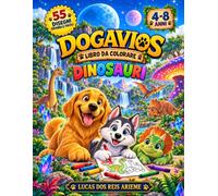 Dogavios Libro da Colorare Dinosauri per Bambini 4 8 Anni: 55 Disegni Grandi e Facili, Dinosauri Simpatici e Cuccioli, Un Disegno per Pagina
