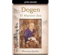 Dogen: El Maestro Zen