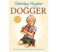 Dogger by Hughes. Shirley ( 2009 ) Paperback