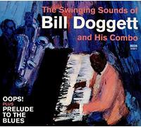 The Swinging Sounds Of - Bill Doggett & His Combo (Audio cd)