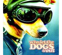 Doggies - Who Let the Dogs Out