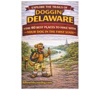 Doggin' Delaware: The 40 Best Places To Hike With Your Dog In The First State