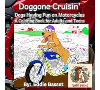 Doggone Cruisin: Dogs Having Fun Riding Motorcycles