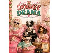 Doggy Drama: Coloring Book