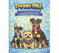 Doggy Pal Adventures: A coloring book