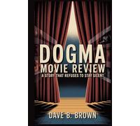 DOGMA MOVIE REVIEW: A Story That Refuses to Stay Silent