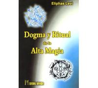 Dogma y ritual de la alta magia [Lingua spagnola]