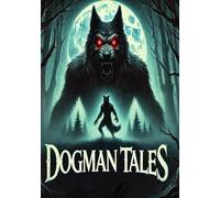 Dogman Tales (DVD) Matt Mordvanec Jeremy Norrie