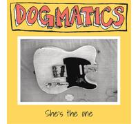 Dogmatics She's the One (Vinyl LP) 7" EP