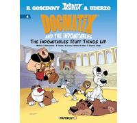 Dogmatix and the Indomitables 4: The Indomitables Ruff Things Up