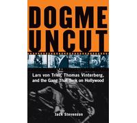 Jack Stevenson Dogme Uncut (Tascabile)