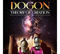 DOGON: THEORY OF CREATION