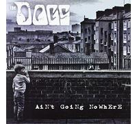 Dogs - 7-AIN'T GOING NOWHERE