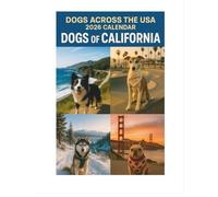 Dogs Across the USA 2026 Calendar: California edition
