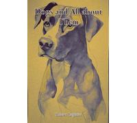 Dogs and All about Them