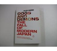 Dogs and Demons: The Fall of Modern Japan [Lingua Inglese]
