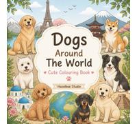 Dogs Around the World: Cute Colouring Book
