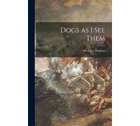 Dogs as I See Them (Tascabile)