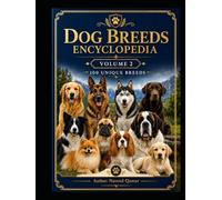 DOGS BREEDS ENCYCLOPEDIA (VOL 2)