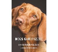 DOGS CAN PUZZLE: 144 SUDOKU PUZZLES | 2 BONUS WORD SEARCHES