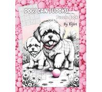 Dogs Can Sudoku Puzzle Book
