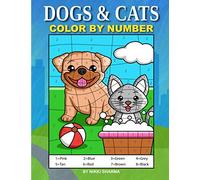 Dogs & Cats Color By Number: Coloring Book for Kids Ages 4-8