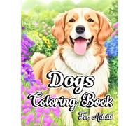 Dogs Coloring Book for Adults: Beautiful Portraits and Mandala Patterns for All Pet Lovers