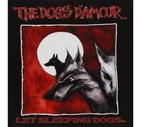 Dogs d'Amour - Let Sleeping Dogs