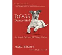 Marc Bekoff Dogs Demystified (Tascabile)