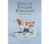 Dogs in English Porcelain of the 19th Century