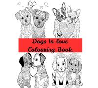 Dogs in love: Colouring book