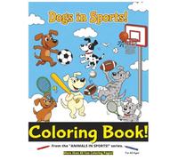 Dogs in Sports!: Coloring Book