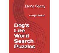 Dog's Life Word Search Puzzles: Large Print