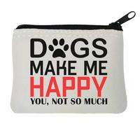 Dogs Make Me Happy You Not So Much Paw Graphic - Portamonete in neoprene, 10 x 11 cm, colore: Bianco, bianco, Taglia unica